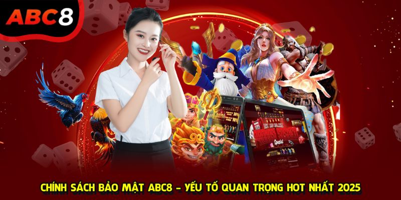 ABC8 cam kết thông tin khách hàng được an toàn và bảo mật